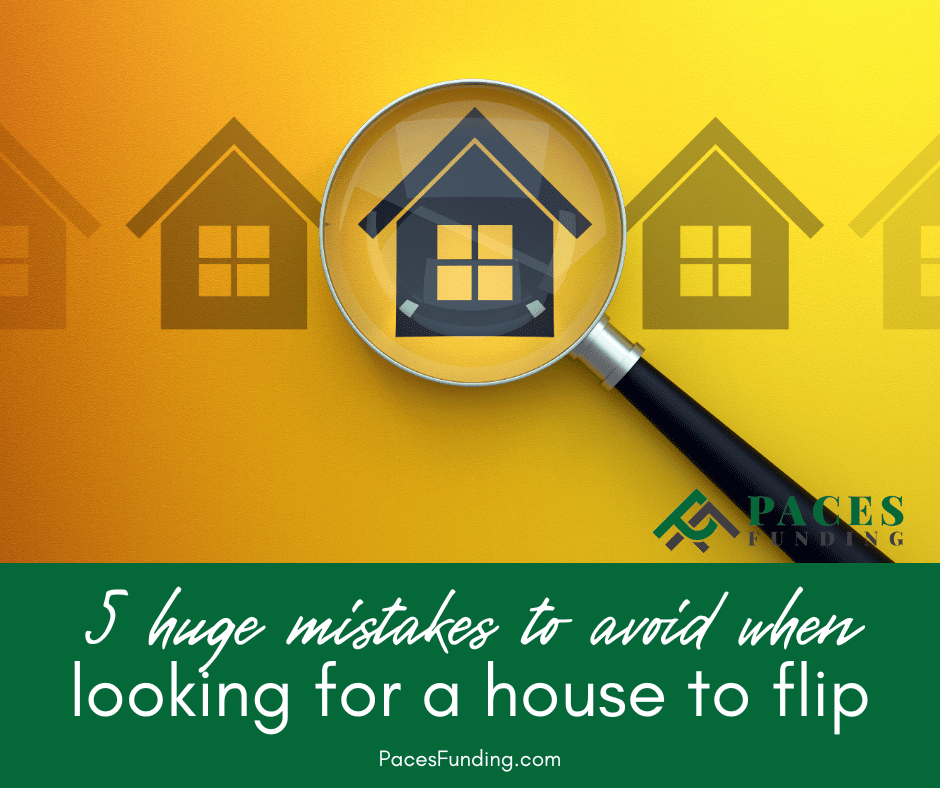 5 HUGE Mistakes to Avoid When You’re Looking for a Property to Flip