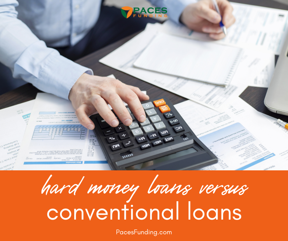 Hard Money Loans vs. Conventional Financing