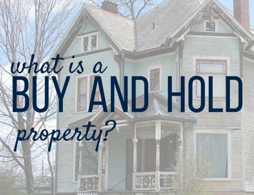 What is a Buy and Hold Property?